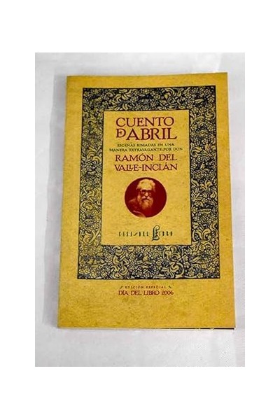 Cuento de abril. Escenas rimadas en una manera extravagante